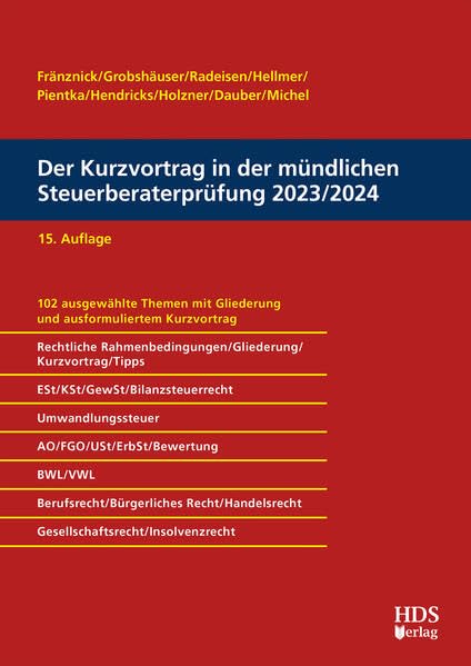 Der Kurzvortrag in der mündlichen Steuerberaterprüfung 2023/2024 Law