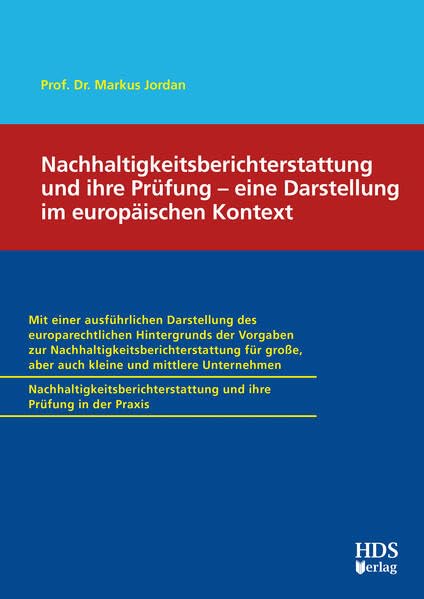 Nachhaltigkeitsberichterstattung (ESRS) und ihre Prüfung – eine Darstellung im europäischen Kontext Law
