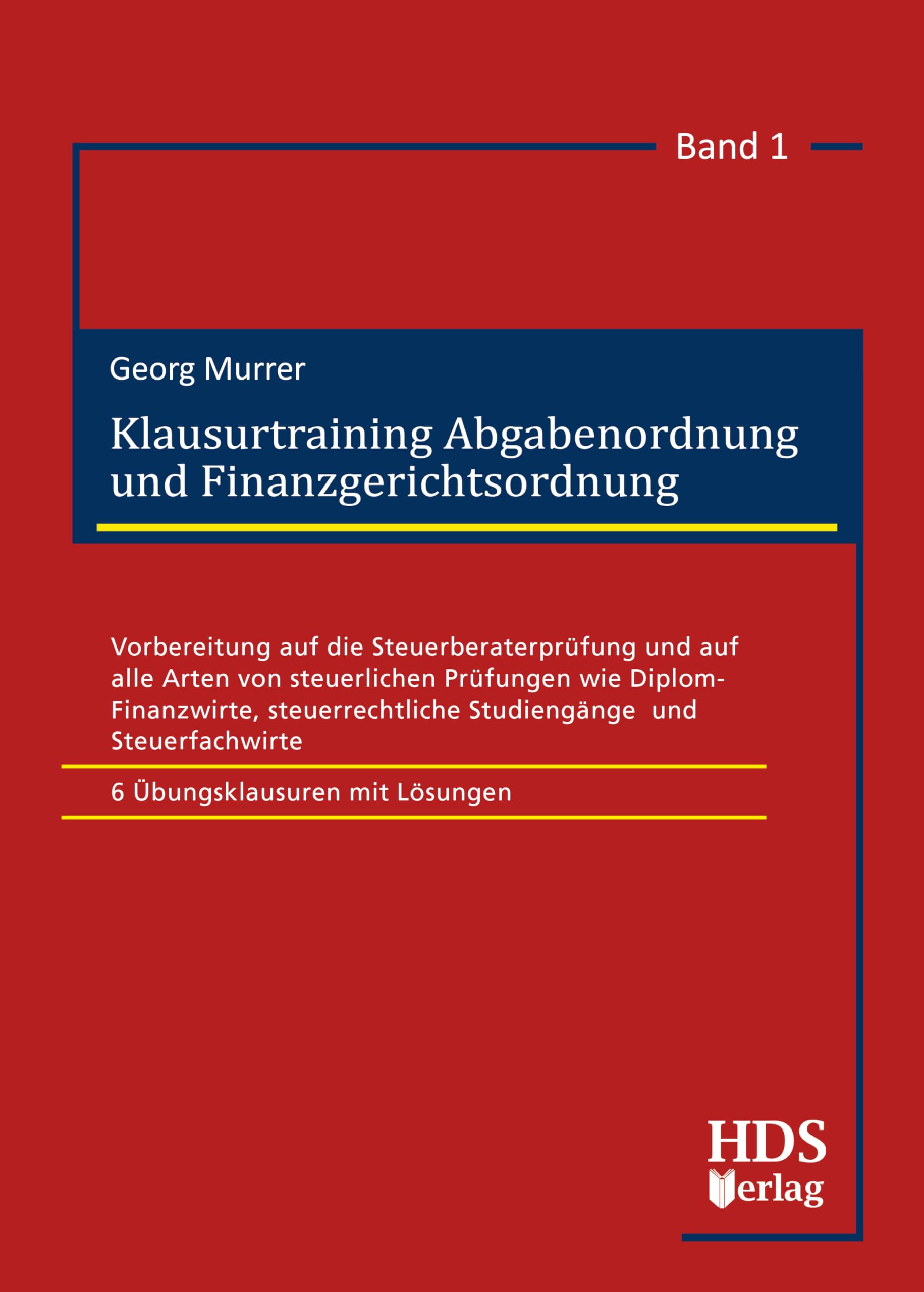 Klausurtraining Abgabenordnung und Finanzgerichtsordnung Law