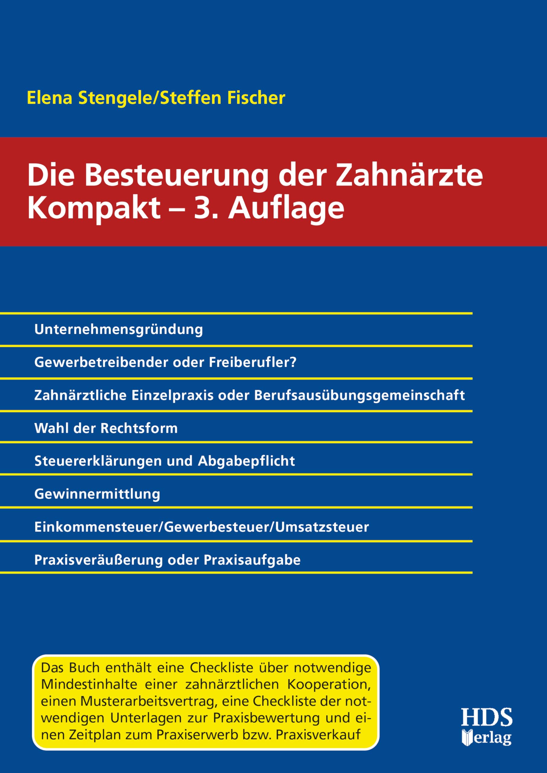 Die Besteuerung der Zahnärzte Kompakt, 3. Auflage Law