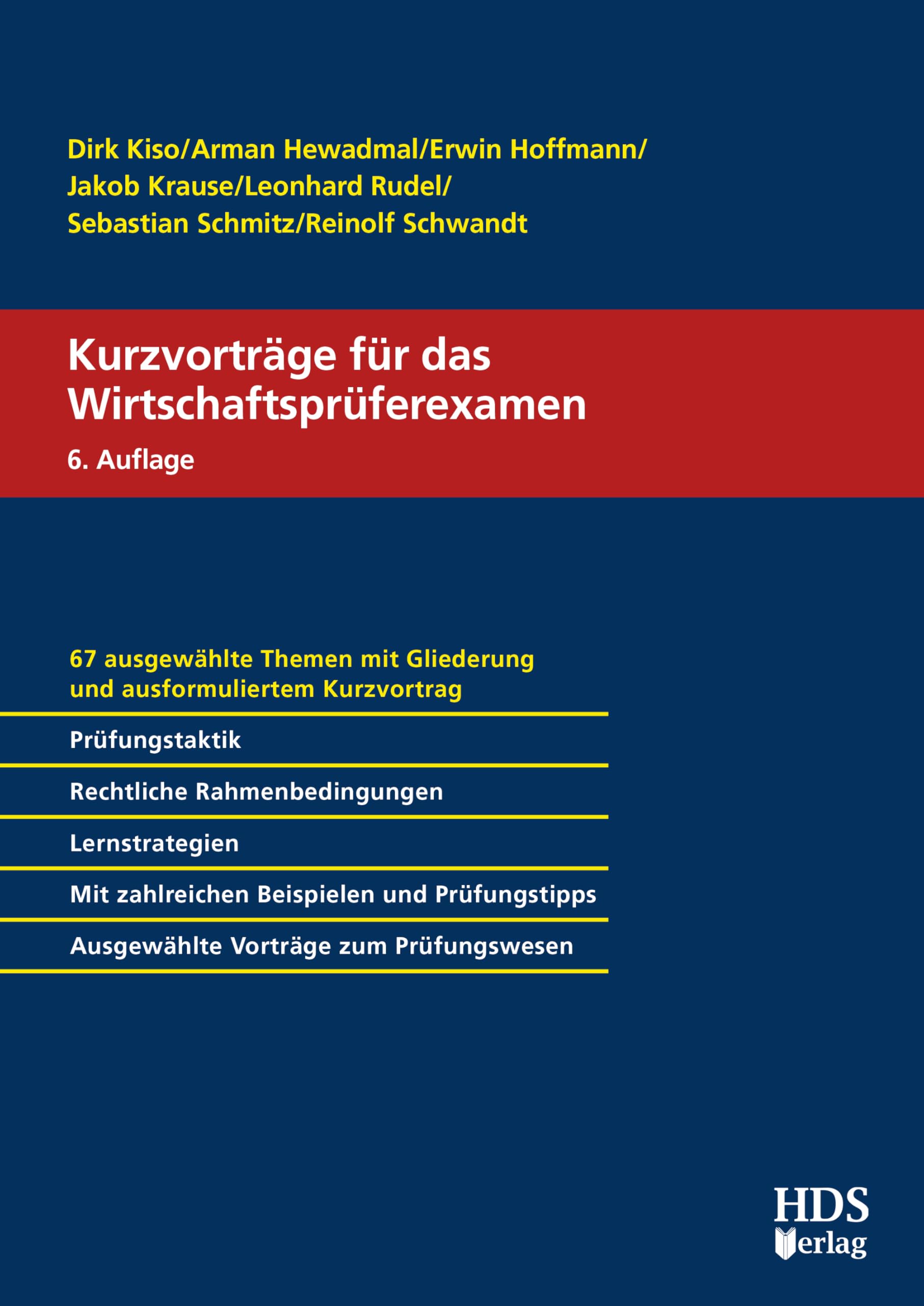 Kurzvorträge für das Wirtschaftsprüferexamen, 6. Auflage 2025 Law