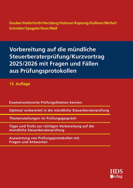 Vorbereitung auf die mündliche Steuerberaterprüfung/Kurzvortrag 2025/2026 mit Fragen und Fällen aus Prüfungsprotokollen, 13. Auflage Business, Finance & Career