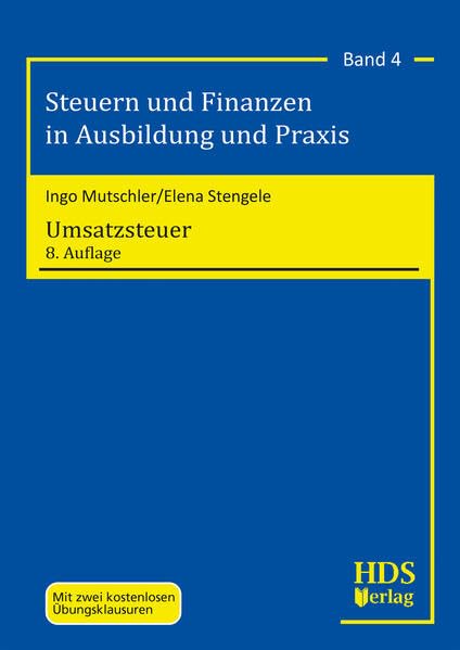 Umsatzsteuer, 8. Auflage 2025 Steuern und Finanzen in Ausbildung und Praxis Band 4 Books