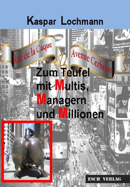 Zum Teufel mit Multis, Managern und Millionen Contemporary literature