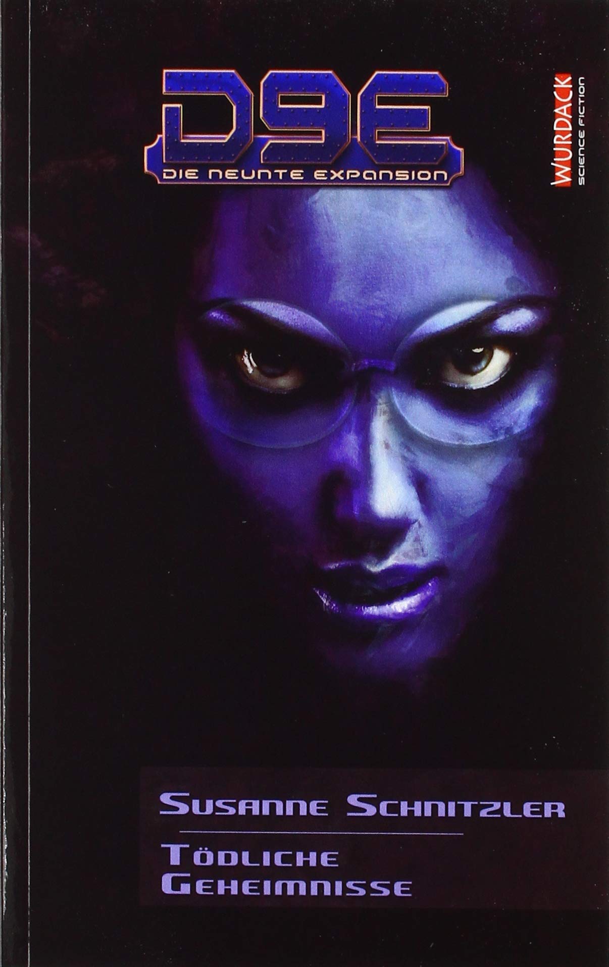 D9E - Die neunte Expansion: Tödliche Geheimnisse Contemporary literature
