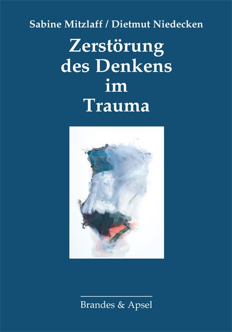 Zerstörung des Denkens im Trauma Medicine