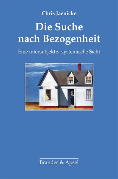 Die Suche nach Bezogenheit Psychology