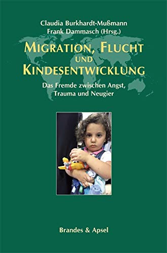Migration, Flucht und Kindesentwicklung Books