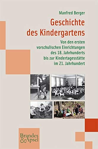 Geschichte des Kindergartens Education & Training Books
