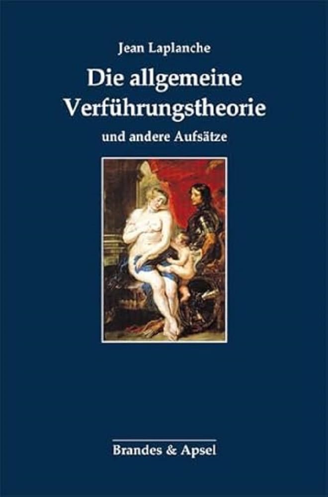 Die allgemeine Verführungstheorie und andere Aufsätze Psychology