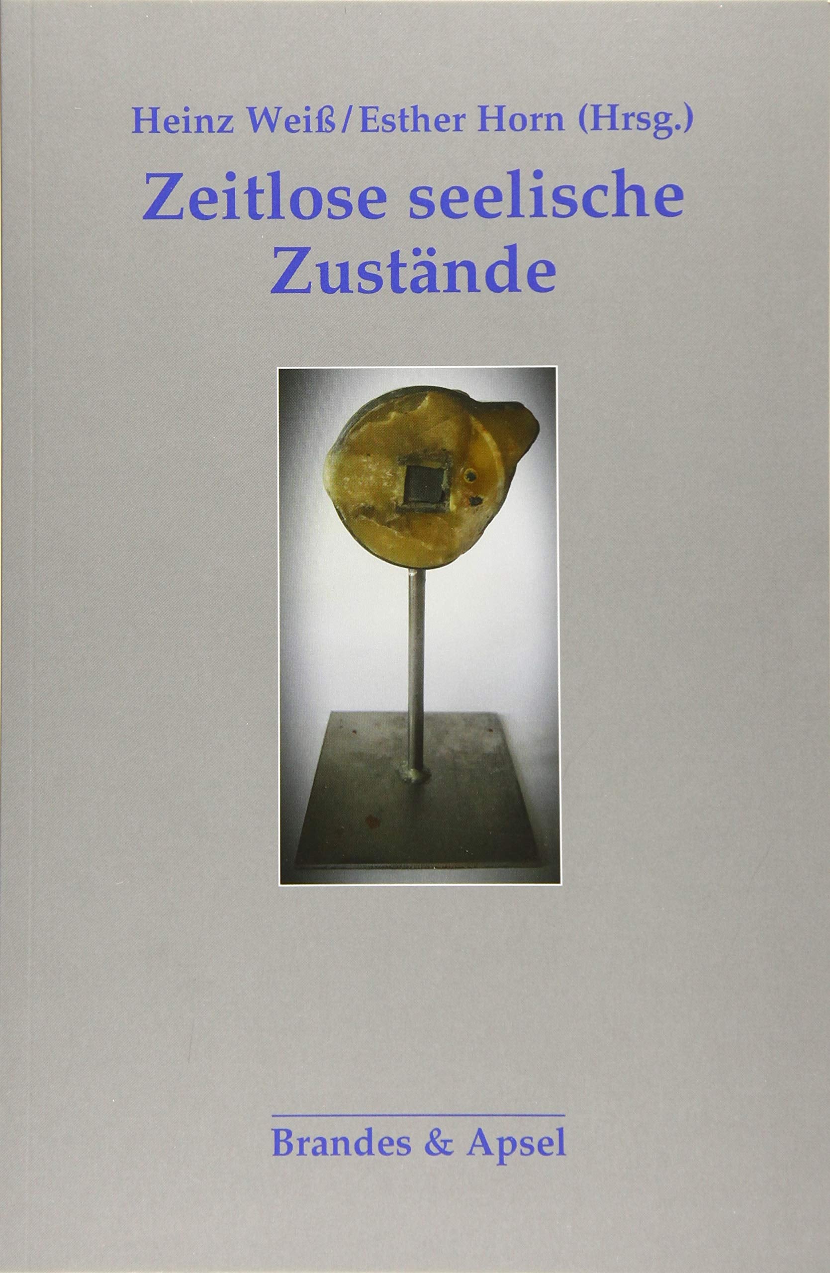 Zeitlose seelische Zustände Psychology