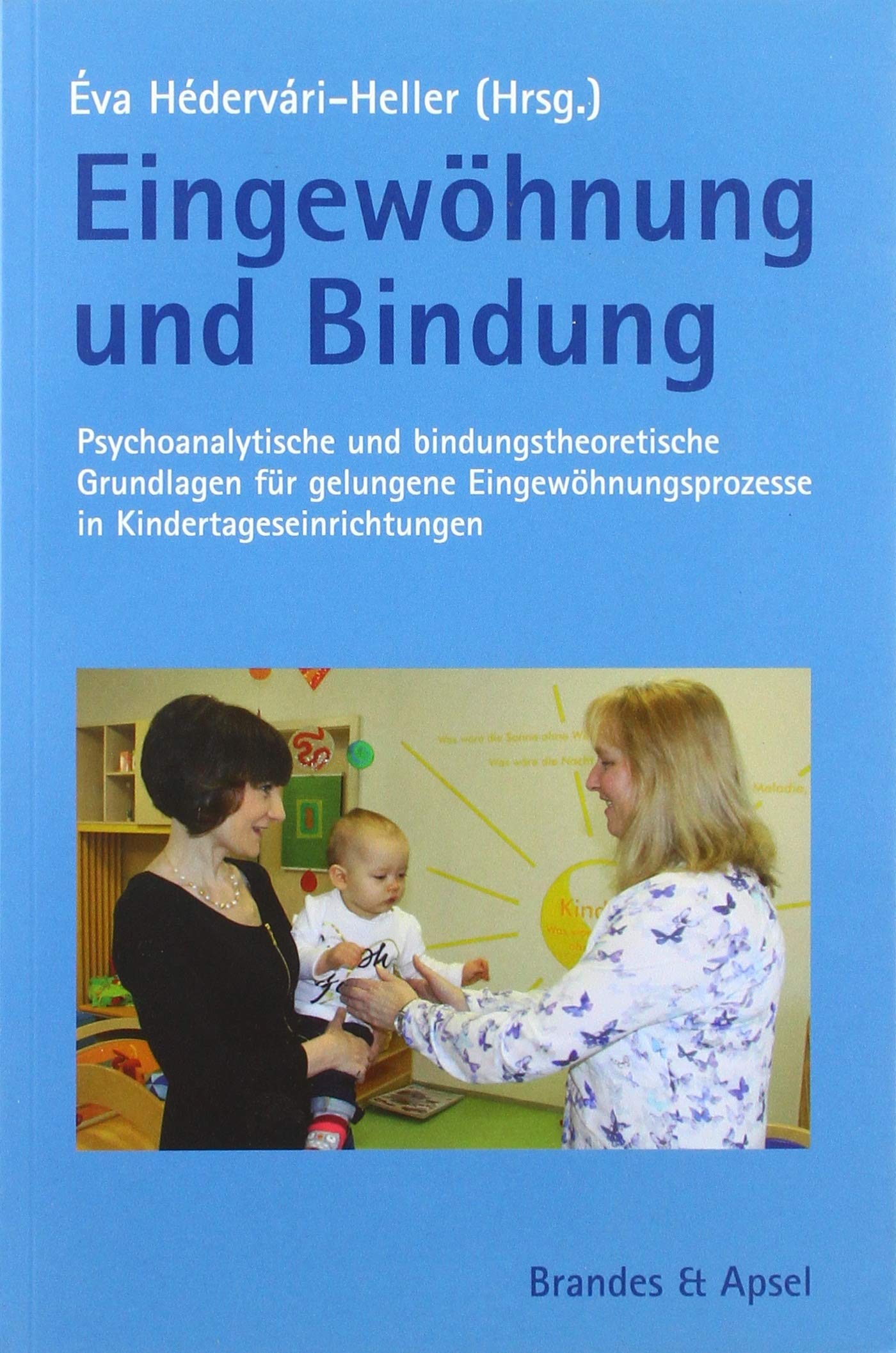 Product Image: Eingewöhnung und Bindung