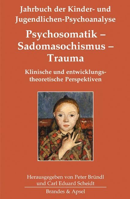 Psychosomatik – Sadomasochismus – Trauma Psychology