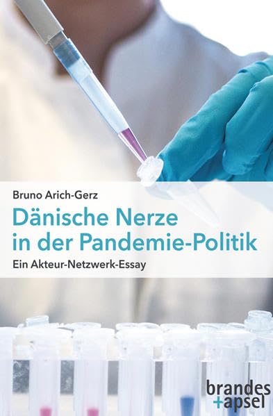 Dänische Nerze in der Pandemie-Politik: Ein Akteur-Netzwerk-Essay Politics & History