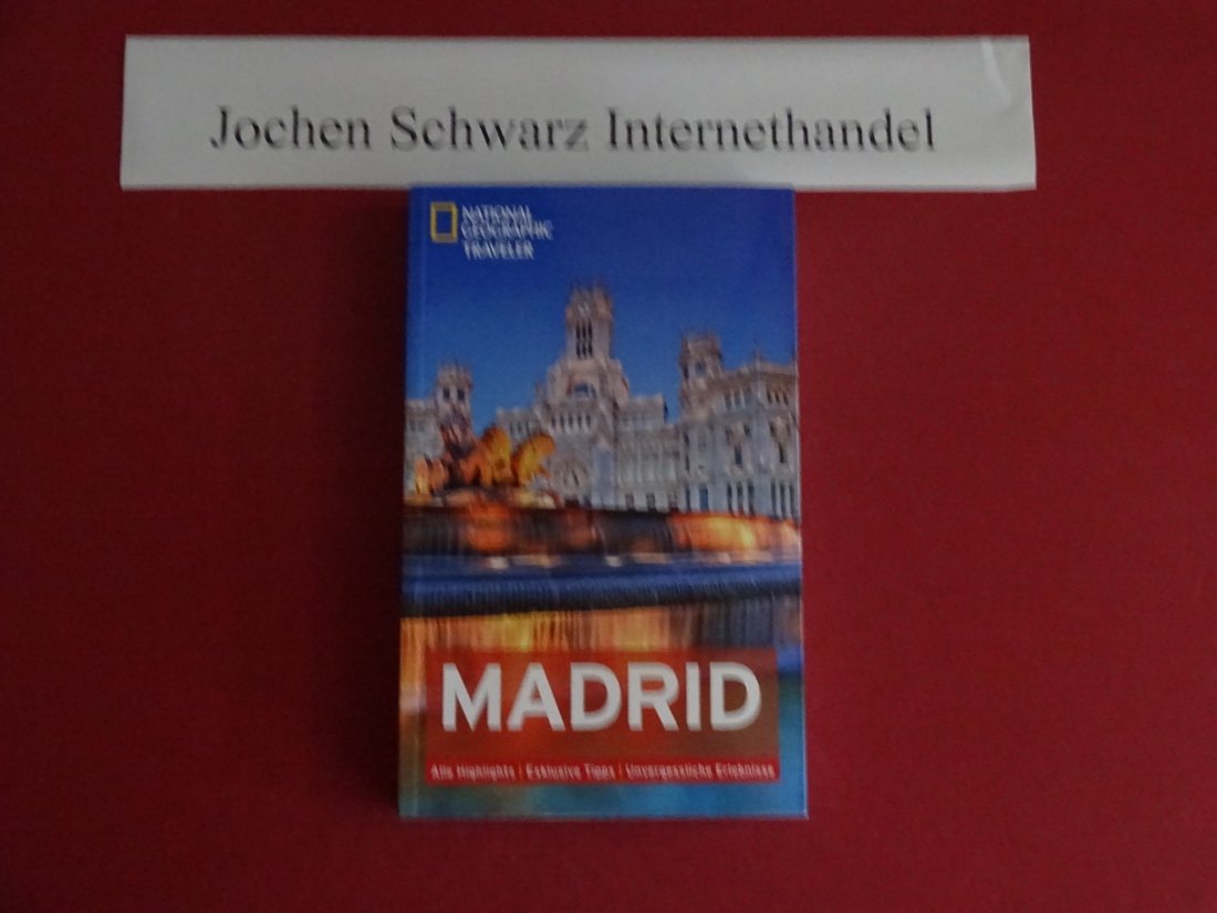 NATIONAL GEOGRAPHIC Reiseführer Madrid: Das ultimative Reisehandbuch mit über 500 Adressen und praktischer Faltkarte zum Herausnehmen für alle ... Erlebnisse (National Geographic Traveler) Leisure, Home & Garden