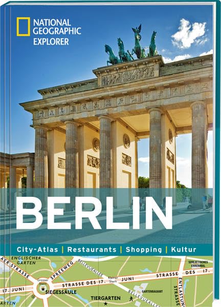 National Geographic Explorer Berlin: City-Atlas, Restaurants, Shopping, Kultur Leisure, Home & Garden