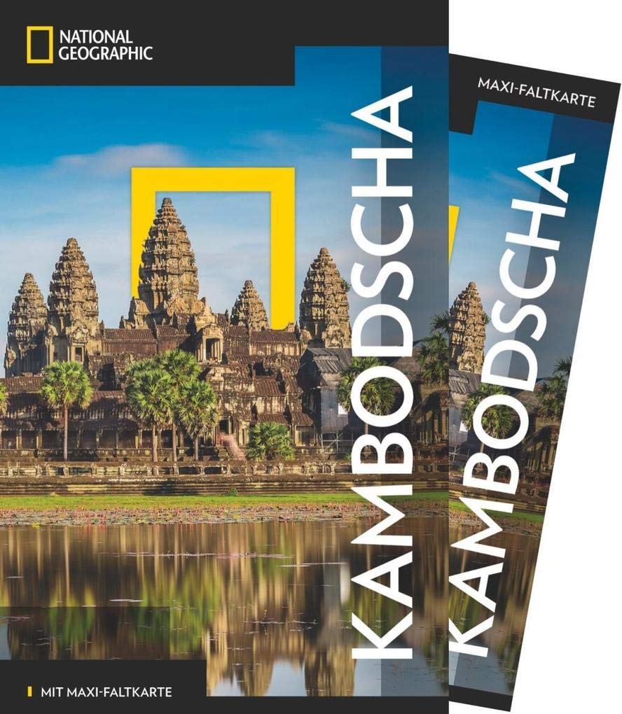 NATIONAL GEOGRAPHIC Reiseführer Kambodscha: Das ultimative Reisehandbuch mit über 500 Adressen und praktischer Faltkarte zum Herausnehmen für alle Traveler. (NG_Traveller) Leisure, Home & Garden
