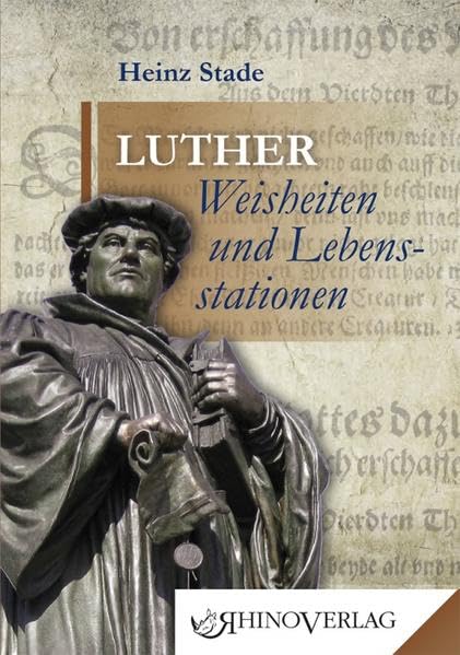 Luther: Weisheiten & Lebensstationen Fiction