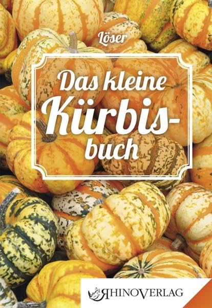 Das kleine Kürbisbuch Leisure, Home & Garden