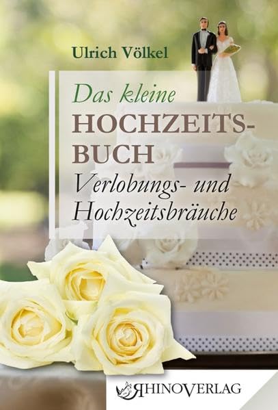 Das kleine Hochzeitsbuch: Band 43 (Rhino Westentaschen-Bibliothek) Politics & History