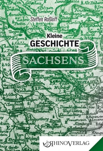 Kleine Geschichte Sachsens General education