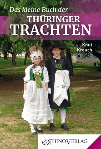 Das kleine Buch der Thüringer Trachten Film, Art & Culture