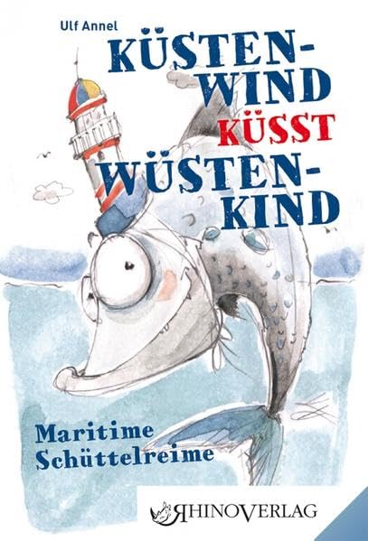 Küstenwind küsst Wüstenkind: Band 74 (Rhino Westentaschen-Bibliothek) Contemporary literature