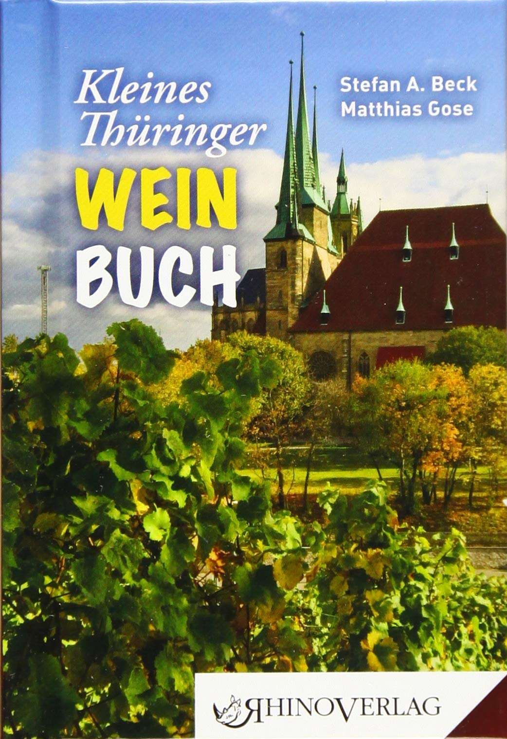 Kleines Thüringer Weinbuch Leisure, Home & Garden