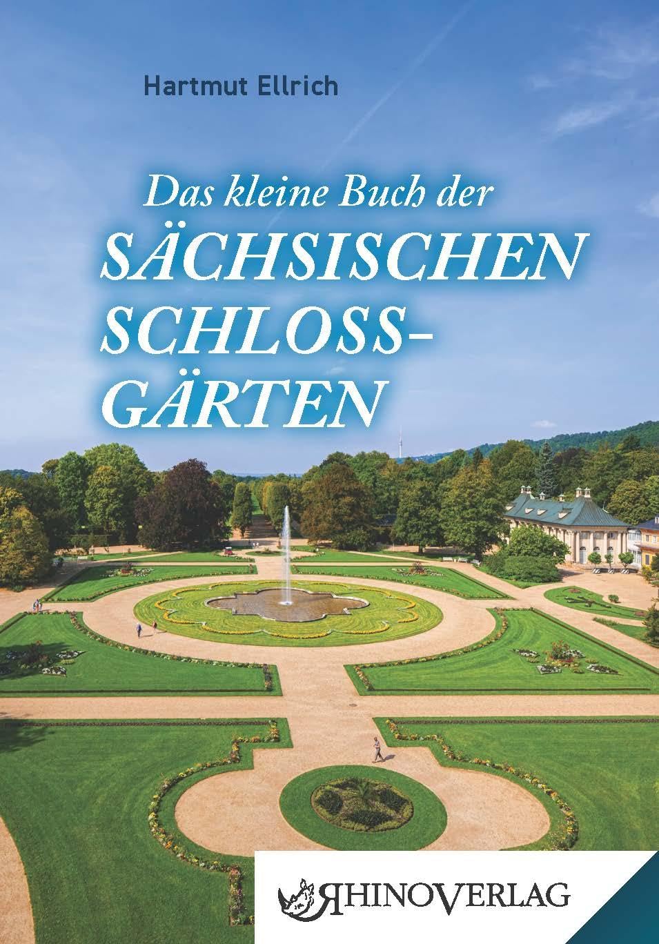 Das kleine Buch der Sächsischen Schlossgärten Architecture