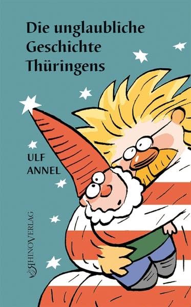 Die unglaubliche Geschichte Thüringens Politics & History