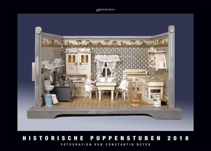Kalender Historische Puppenstuben 2018: 9. Jahrgang Hobbies & Crafts
