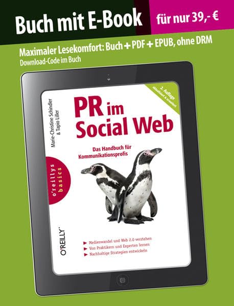 PR im Social Web - Das Handbuch für Kommunikationsprofis (o'reillys basics) Business, Finance & Career