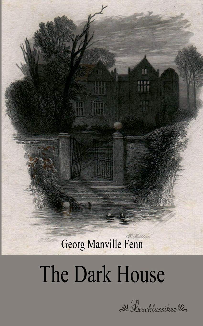 The Dark House Contemporary literature