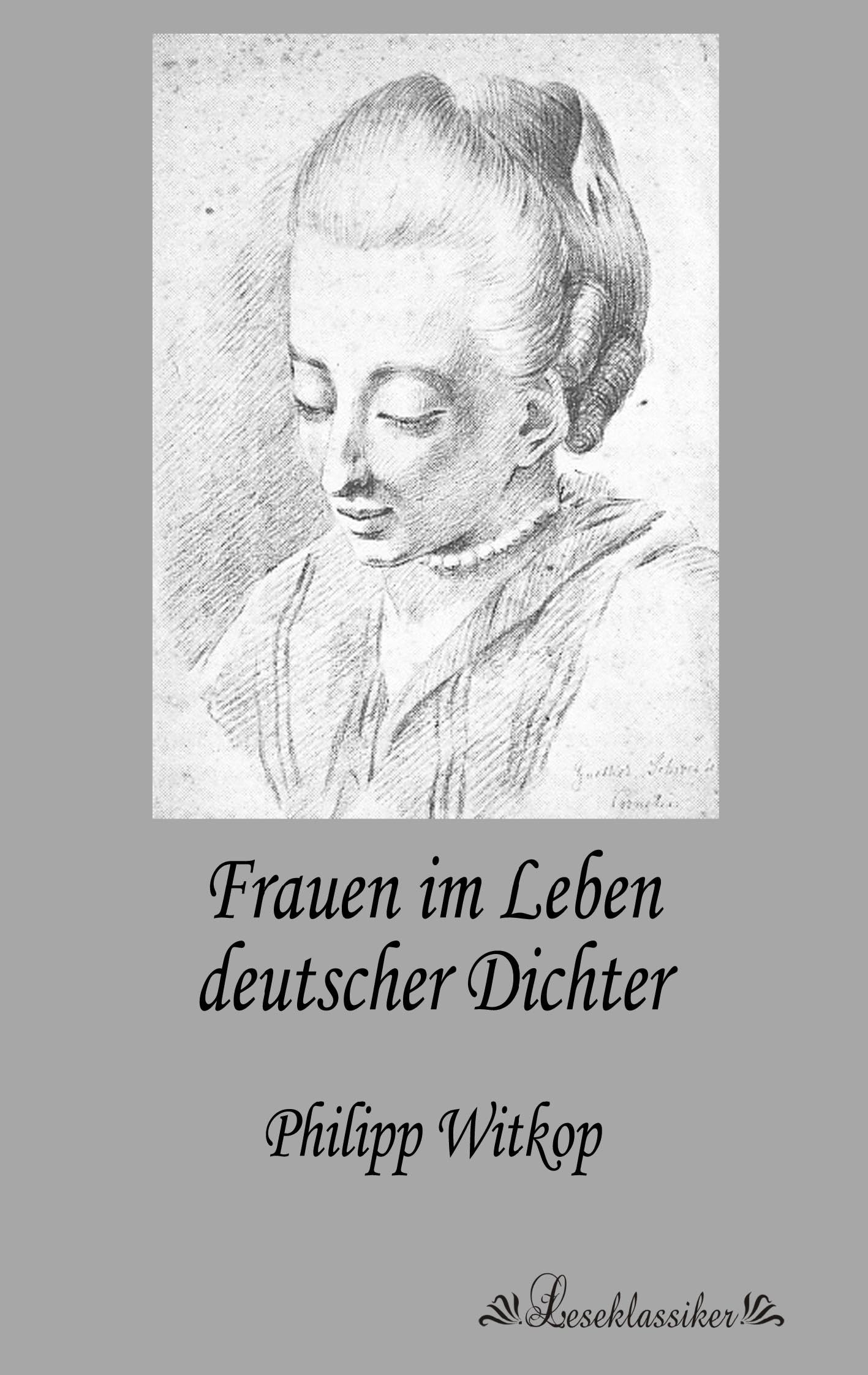 Frauen im Leben deutscher Dichter Contemporary literature