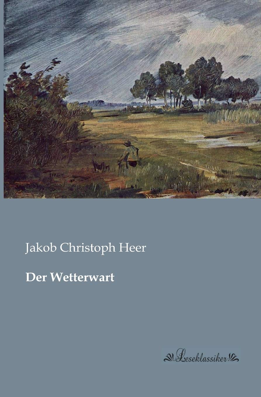 Der Wetterwart Contemporary literature