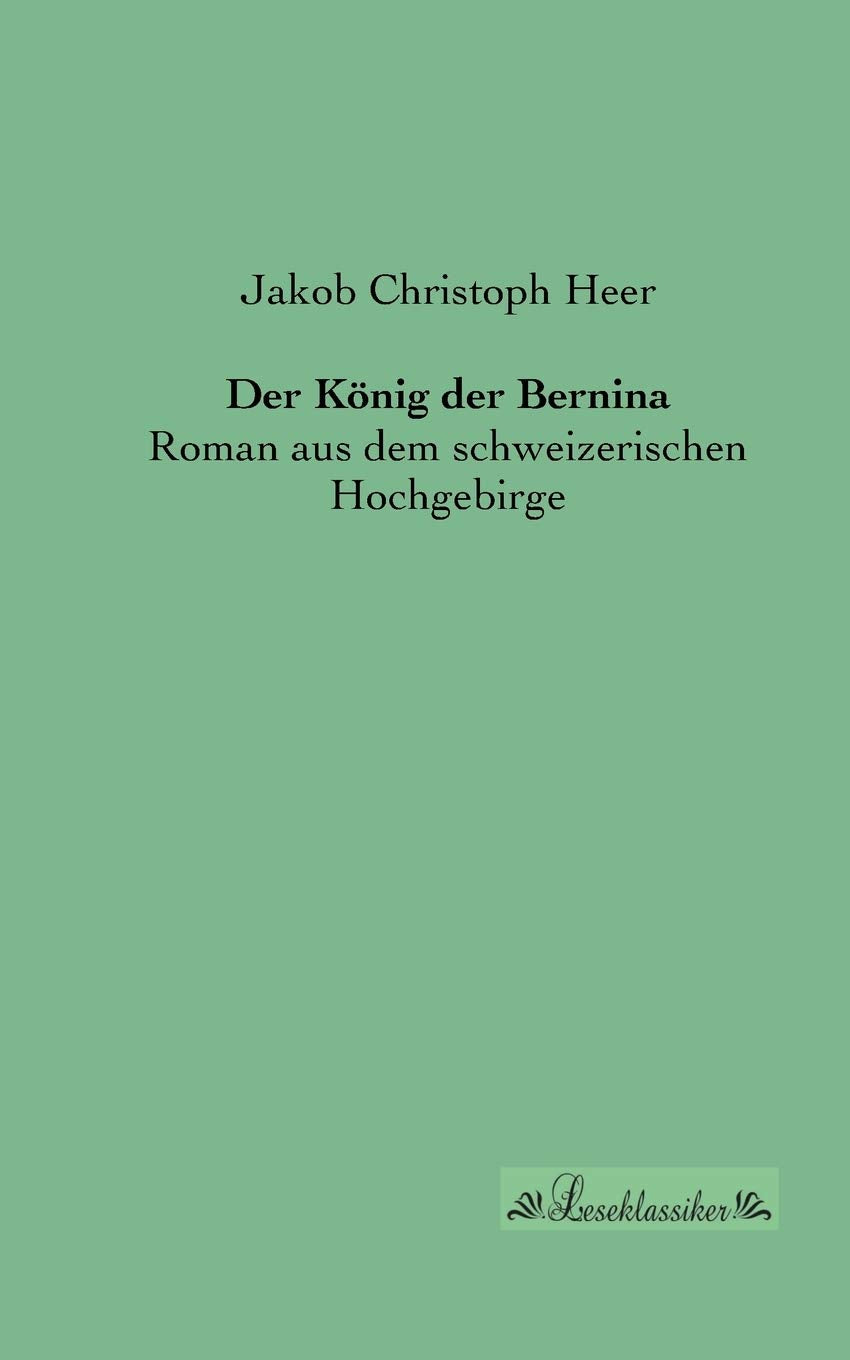 Der König der Bernina Contemporary literature