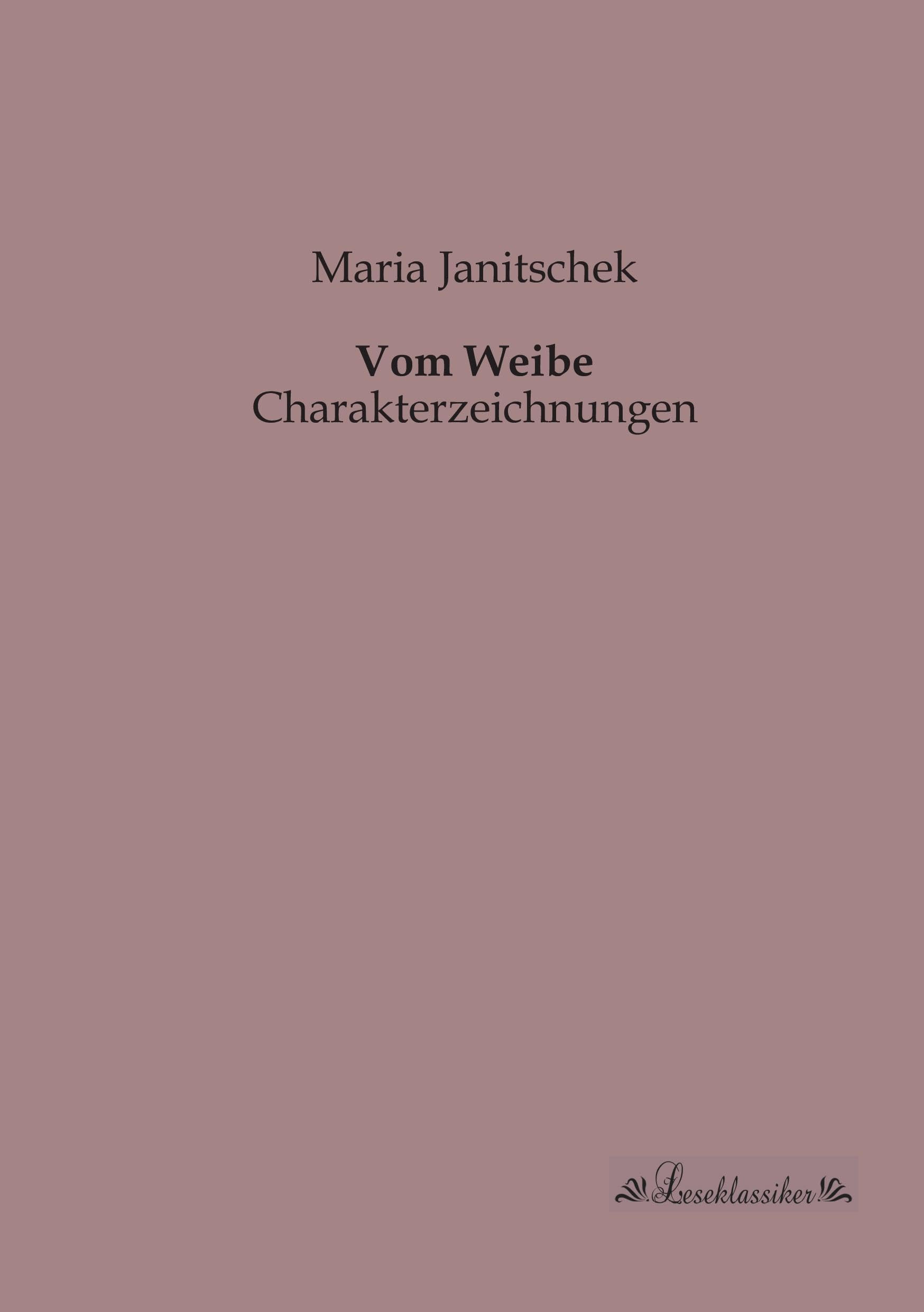 Vom Weibe: Charakterzeichnungen Classics