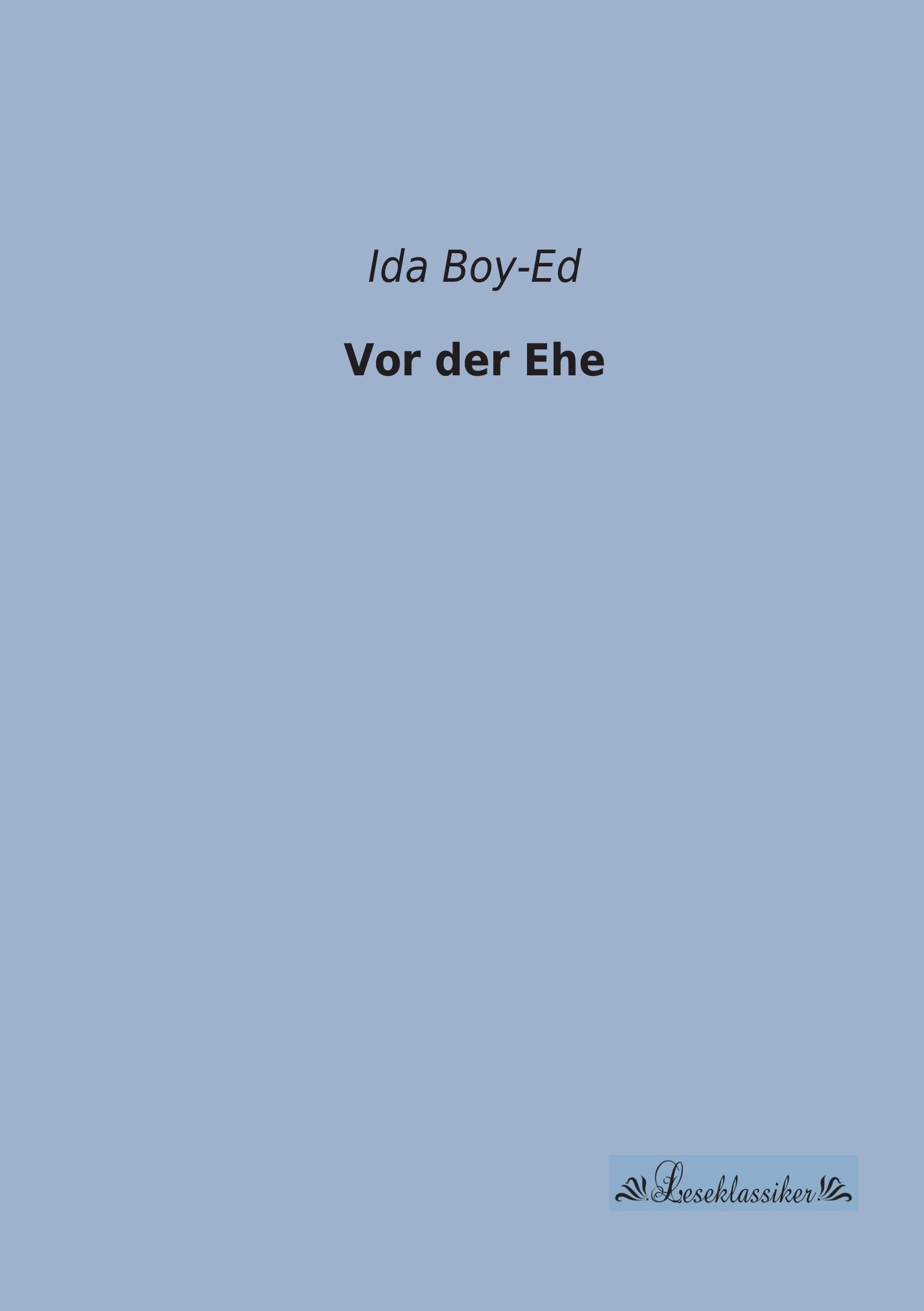 Vor der Ehe Classics