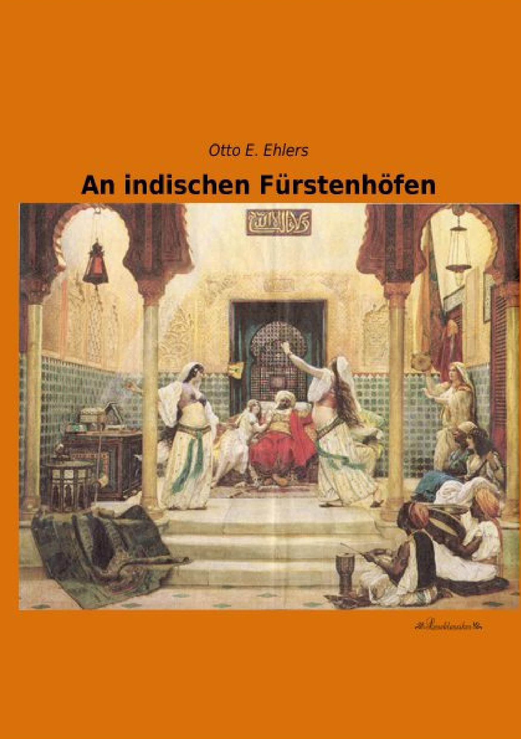 An indischen Fuerstenhoefen Contemporary literature