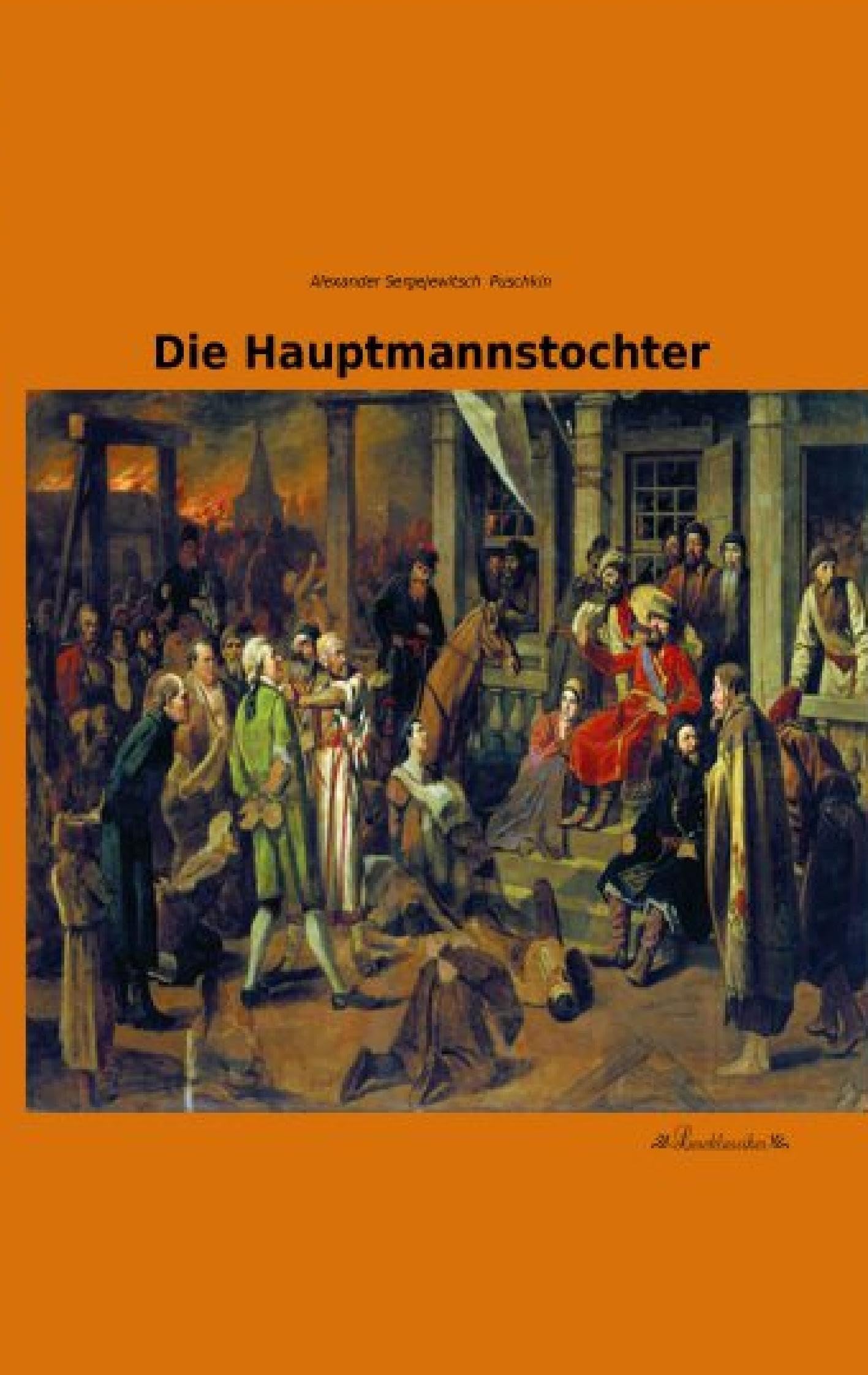 Die Hauptmannstochter Fiction