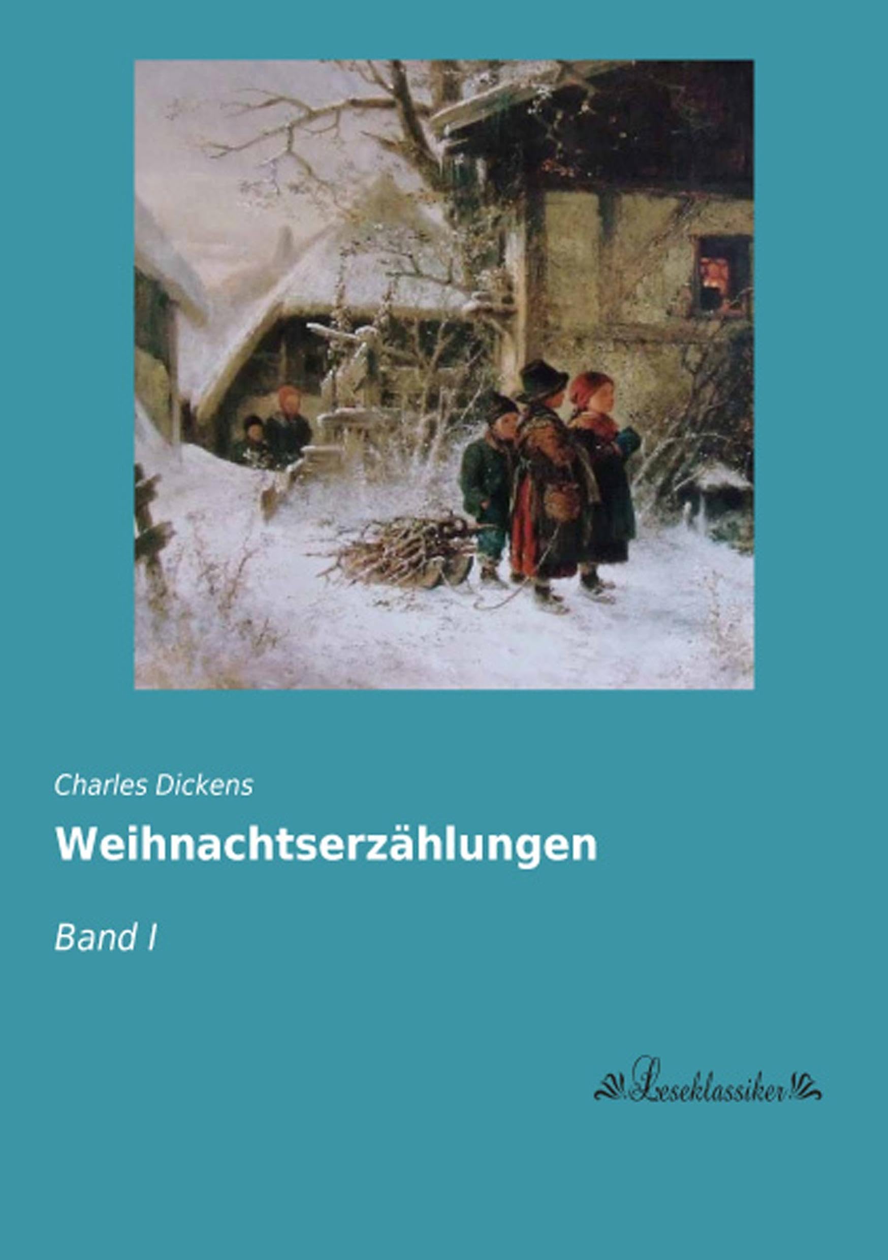 Weihnachtserzaehlungen: Band I Fairy Tales & Legends