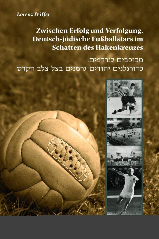 Zwischen Erfolg und Verfolgung: Deutsch-jüdische Fußballstars im Schatten des Hakenkreuzes Film, Art & Culture