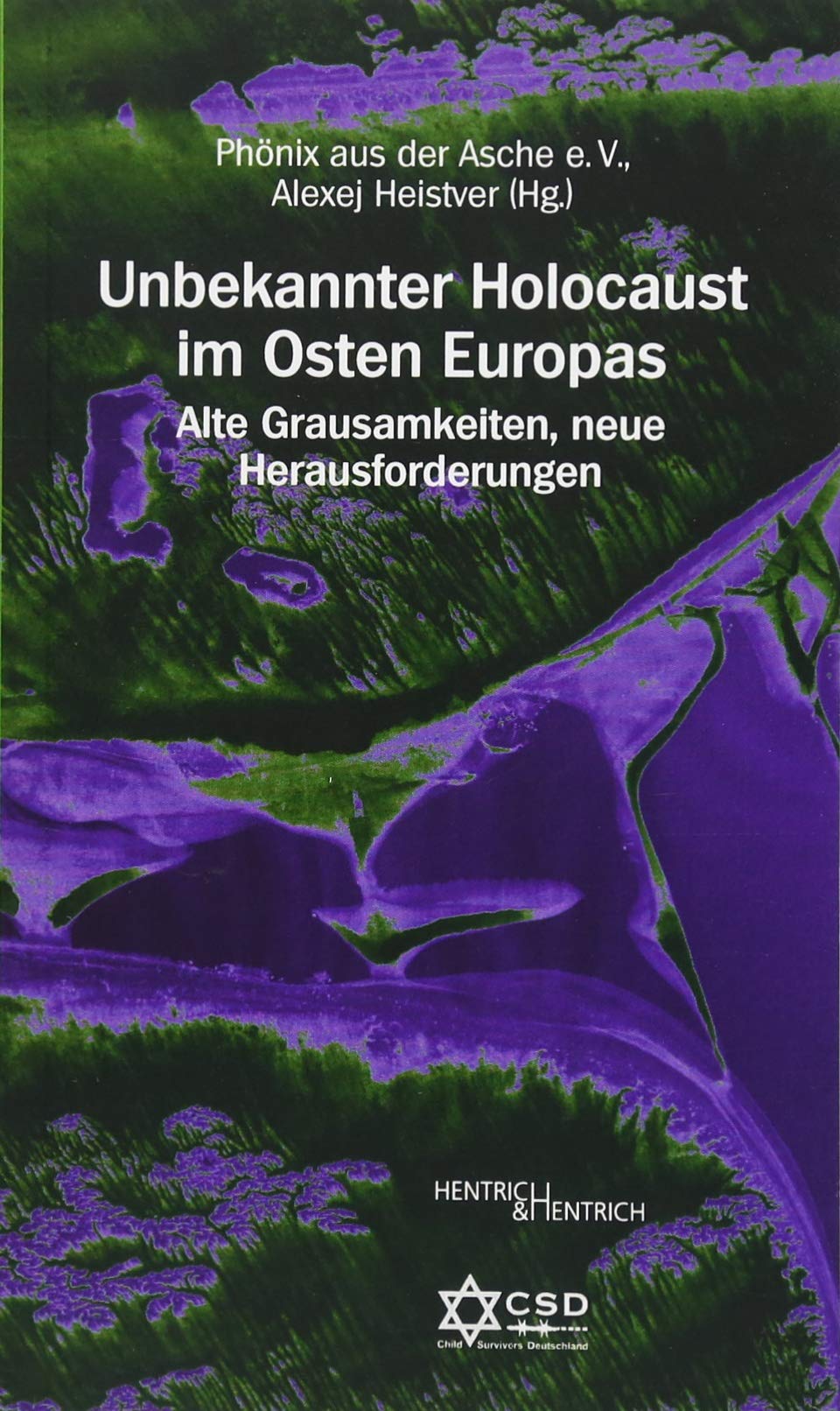 Unbekannter Holocaust im Osten Europas Art & Literature