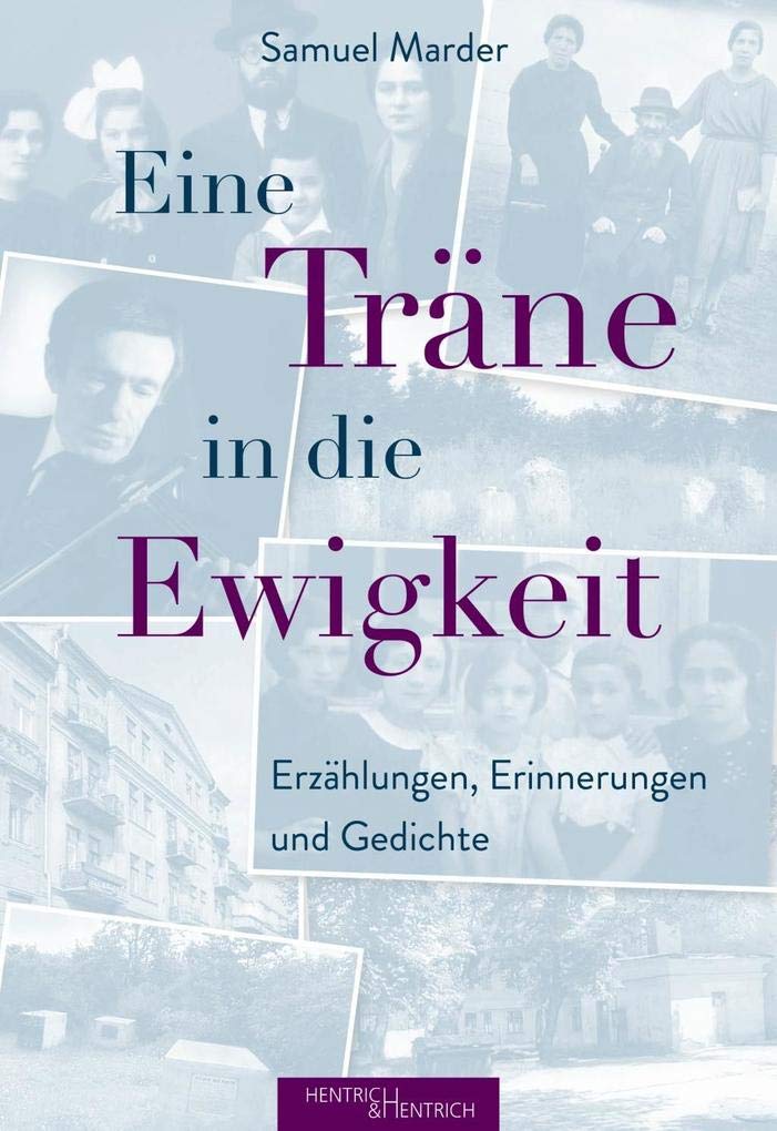 Eine Träne in die Ewigkeit: Erzählungen, Erinnerungen und Gedichte Poetry