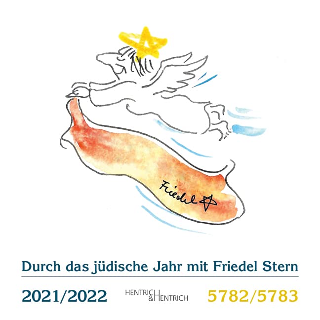 Durch das jüdische Jahr mit Friedel Stern: Hentrich & Hentrich Kalender 2021/2022 | 5782/5783 mit jüdischen und gesetzlichen Feiertagen Cartoons