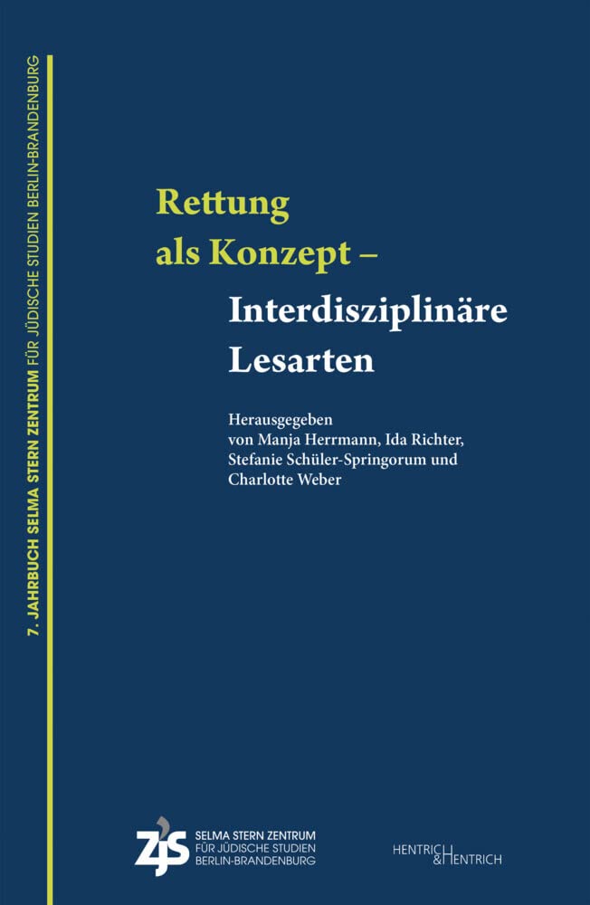 „Rettung“ als Konzept – Interdisziplinäre Lesarten German history