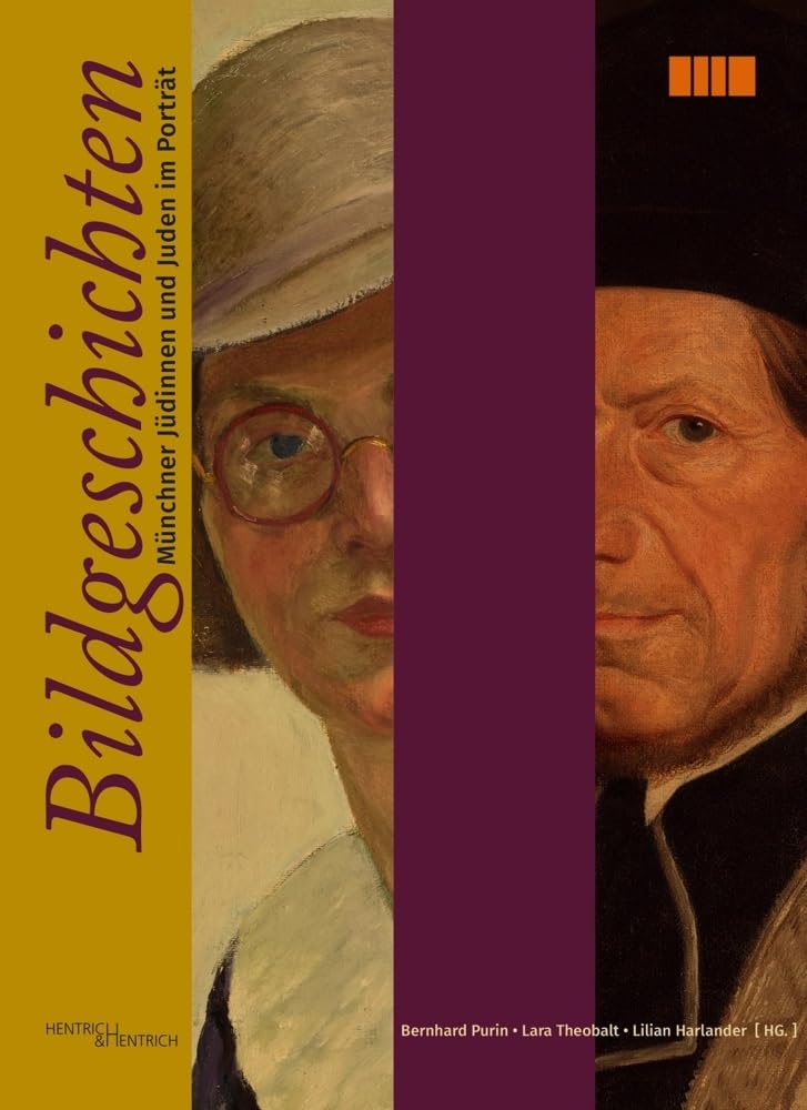 Bildgeschichten. Münchner Jüdinnen und Juden im Porträt Books