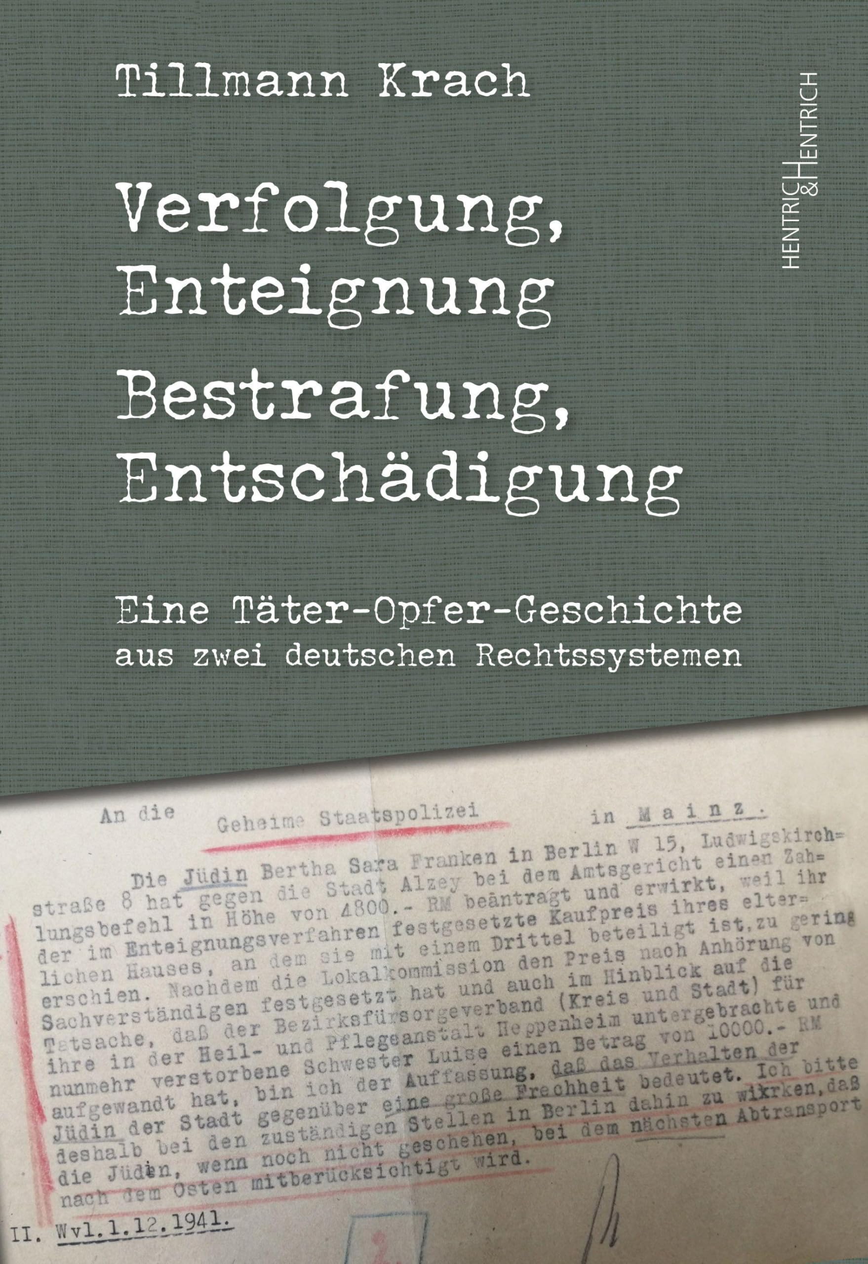 Verfolgung, Enteignung - Bestrafung, Entschädigung Law