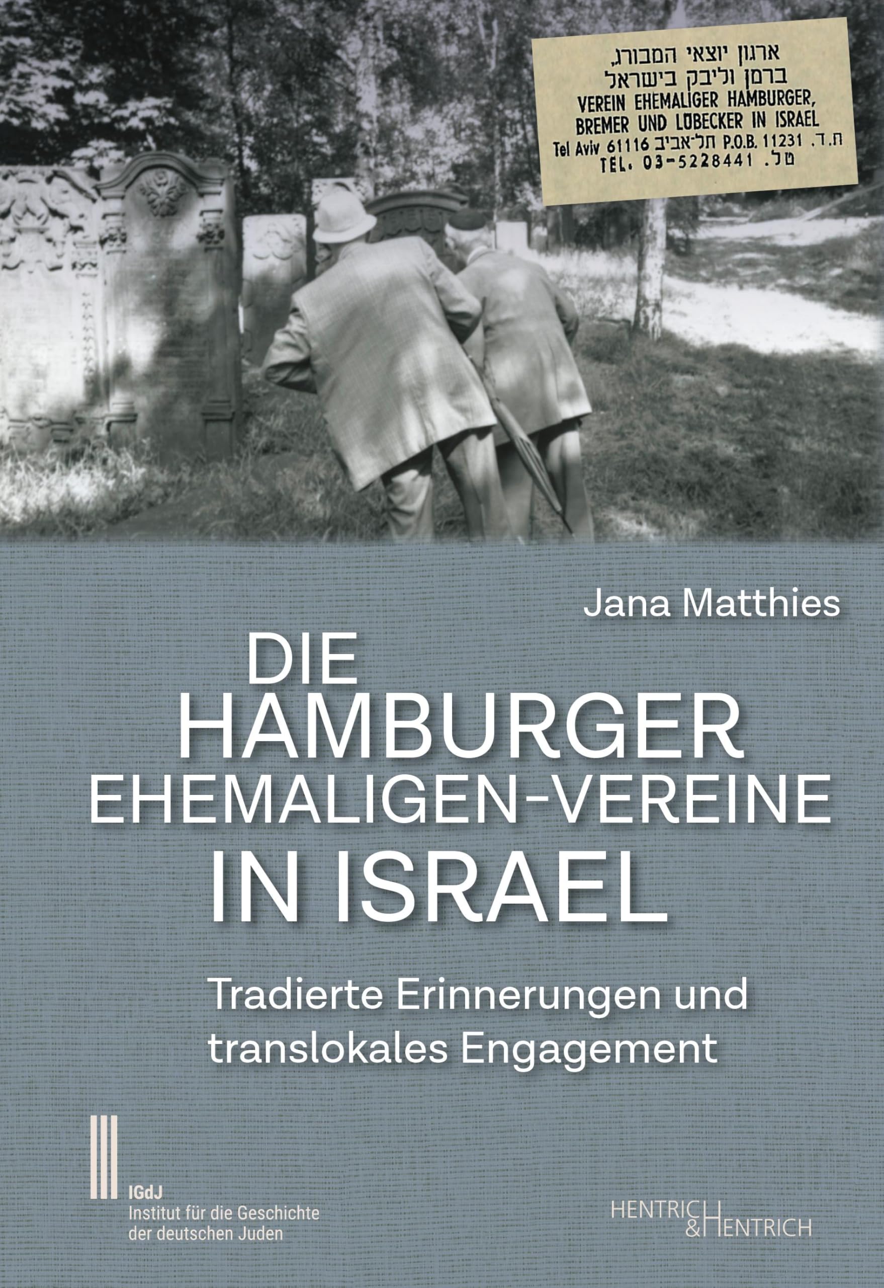 Die Hamburger Ehemaligen-Vereine in Israel German history