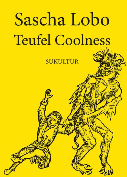 Teufel Coolness: Schmähschrift gegen reine reaktionäre Pose (Aufklärung und Kritik) Philosophy
